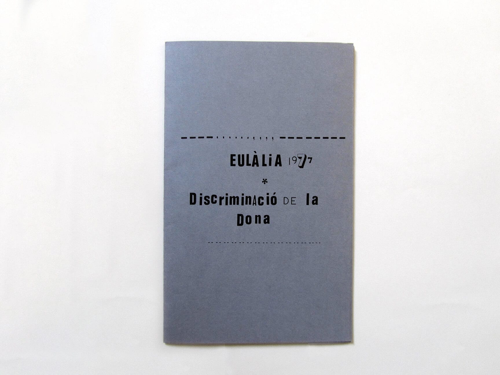 Eulàlia Grau, Discriminació de la dona (Discriminación de la mujer), 1977